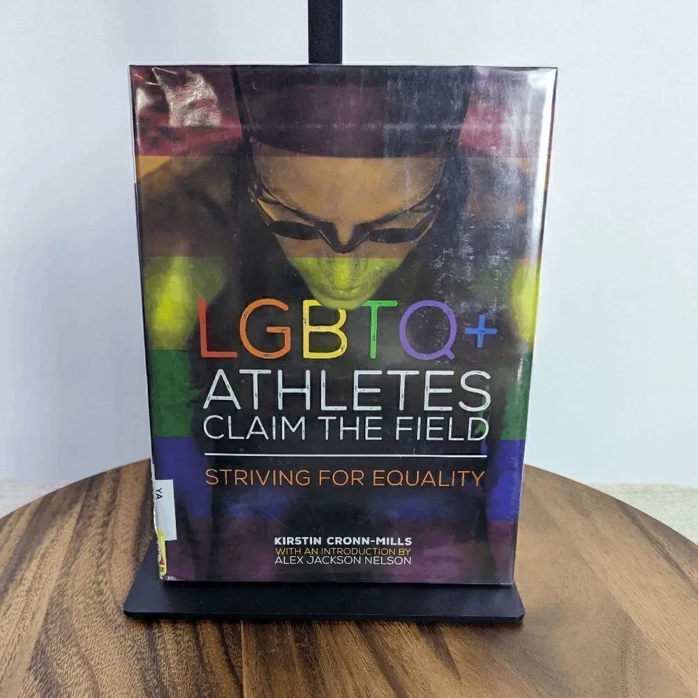 LGBTQ+ Athletes Claim the Field: Striving forโEquality Library Binding โโAugust